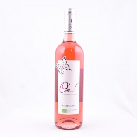 Ose… ! AOC Bergerac rosé...